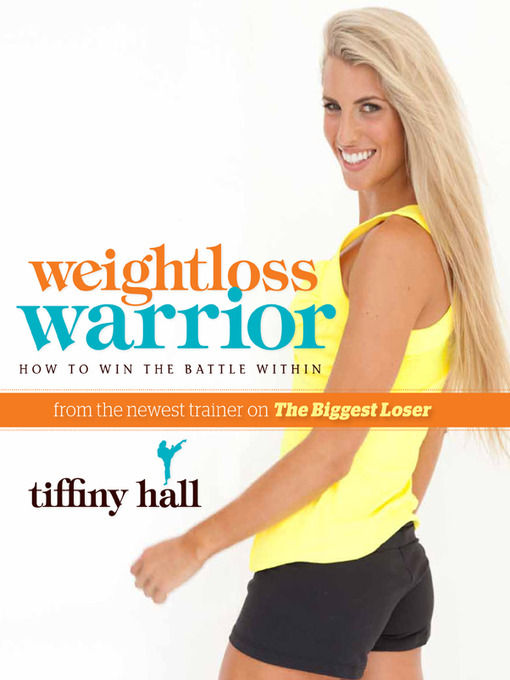 Title details for Weightloss Warrior by Tiffany Hall - Available